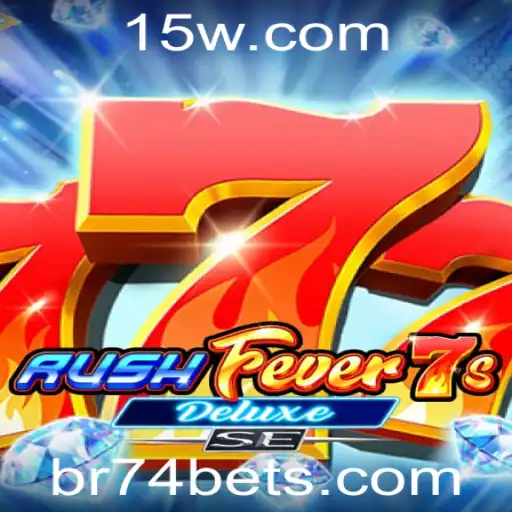 Explorando o Mundo de RushFever7sDeluxeSE com 74BET: Um Guia Completo