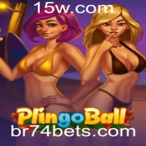 Plingoball: Descubra o Novo Fenômeno de Jogo com a Tendência 74BET